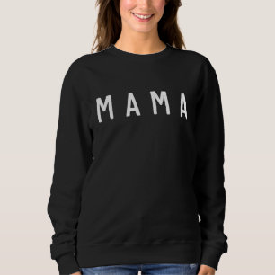 “Mama” Women’s Crew-Neck Sweatshirt