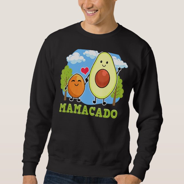 Mamacado Mama Avocado With Seed  Vegan Mom Mother  Sweatshirt (Front)