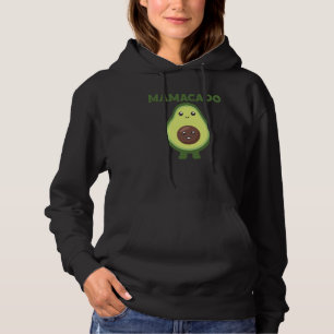 Mamacado Mama Mama Avocado Is Healthy When Hoodie
