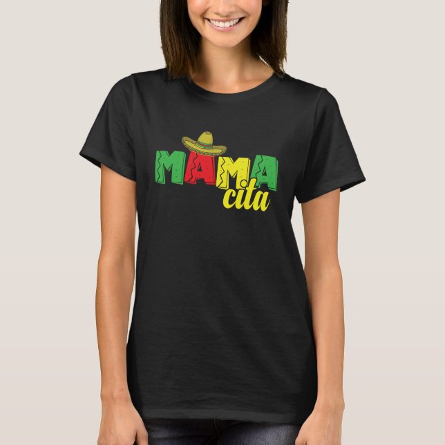 Mamacita Holiday Mexico America USA T-Shirt (Front)