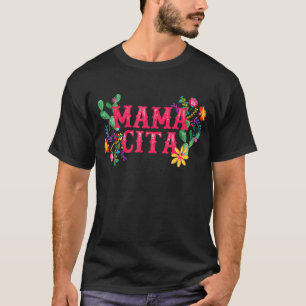 Mamacita Mexico Mom Cinco De Mayo T-Shirt