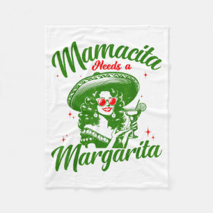 Mamacita Needs A Margarita Cinco De Mayo Funny Wom Fleece Blanket