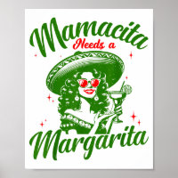 Mamacita Needs A Margarita Cinco De Mayo Funny Wom