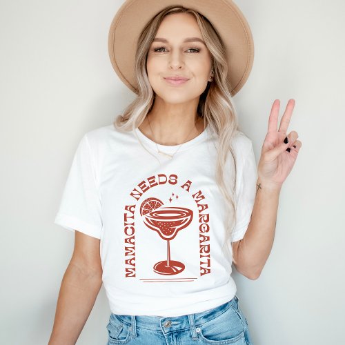 Mamacita Needs A Margarita Cinco de Mayo  T_Shirt