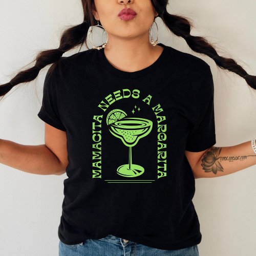 Mamacita Needs A Margarita Cinco de Mayo  T_Shirt