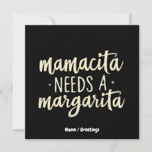  Mamacita Needs a Margarita  Funny Holiday Workout Invitation