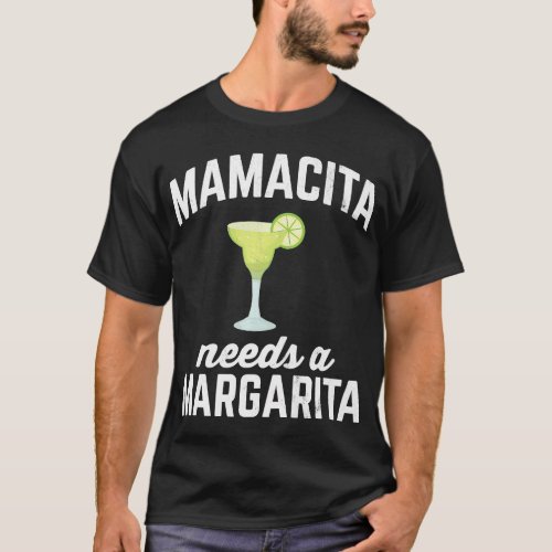 Mamacita Needs a Margarita Tshirt Cinco de Mayo Mo