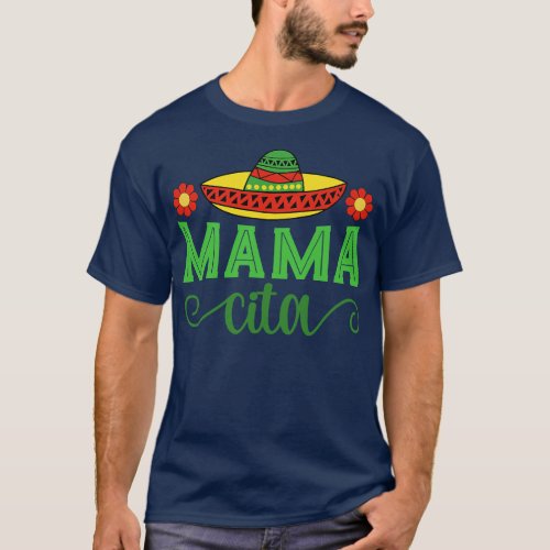 Mamacita Sombrero Cinco De Mayo T_Shirt