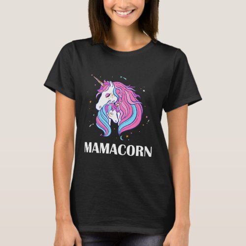 Mamacorn Mama Unicorn Mom Baby Unicorns Rainbow Ma T_Shirt