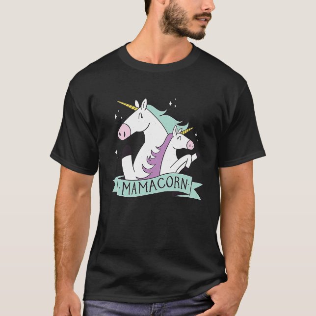 Mamacorn Unicorn Mama Maternity Family Mother's Da T-Shirt (Front)