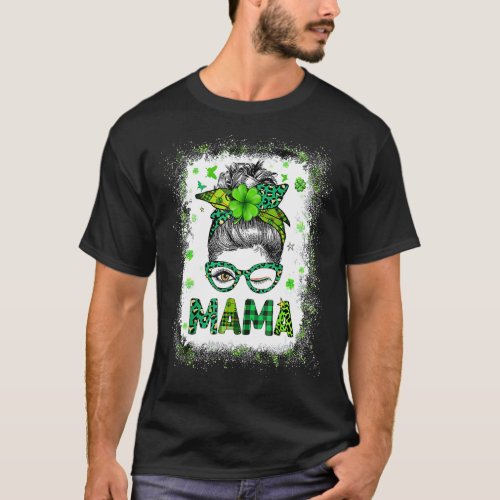 Mamalife Bleached Messy Bun Patrick Shamrock T_Shirt