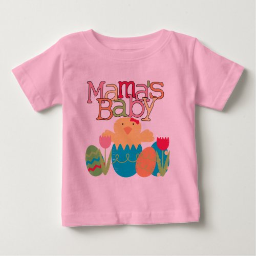 Mamas Baby _ Girl Chick Easter T_shirts and Gifts