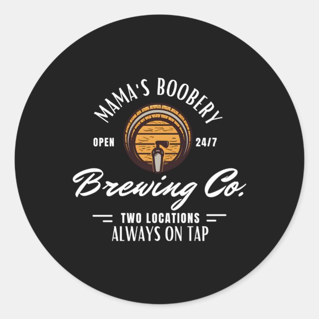 Mama'S Boobery Breastfeeding Brewery New Mom Brewi Classic Round Sticker (Front)