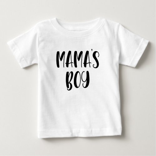 Mamas Boy Mothers Day Baby T_Shirt