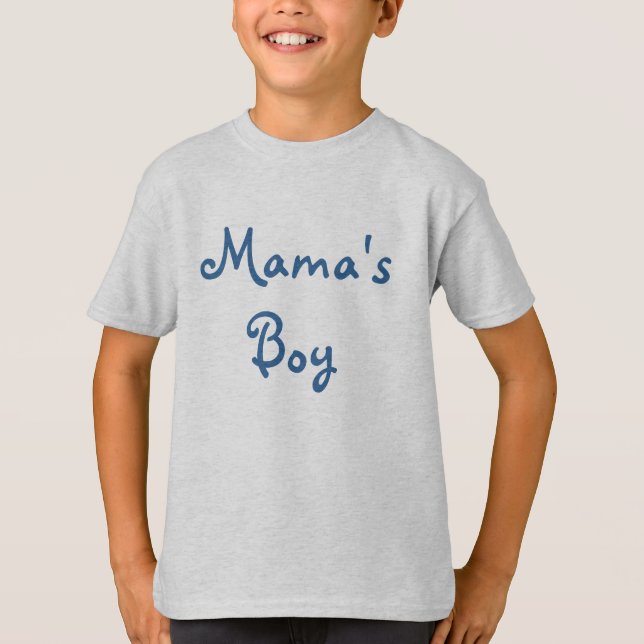 Mama's Boy T-Shirt (Front)