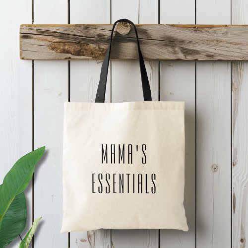 Mamas Essentials Tote Bag