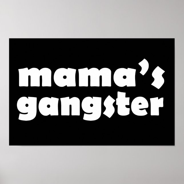 Mamas gangster funny design poster (Front)