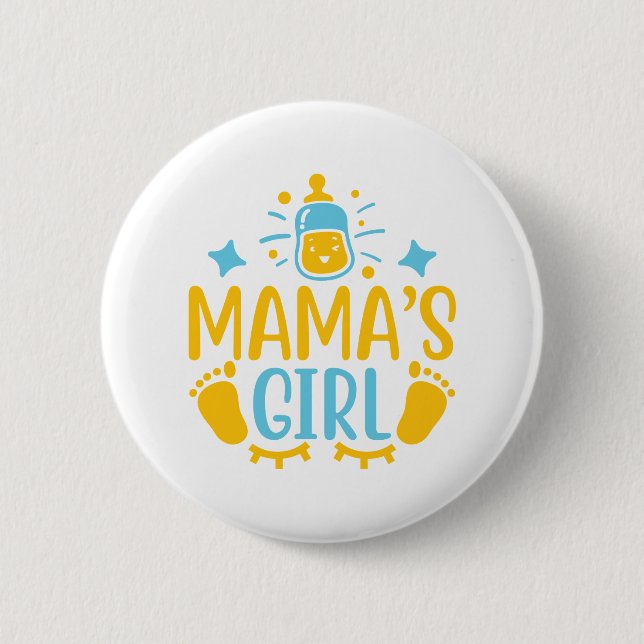 Mama's Girl Button (Front)