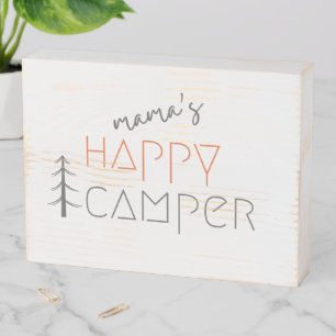 mama's happy camper. Wood Box Sign
