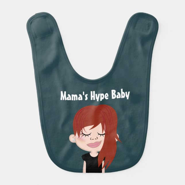 Mama's Hype Baby … ADD YOUR OWN TEXT Baby Bib (Front)