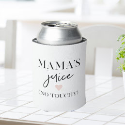 Mama&#39;s Juice Funny Quote | Best Mama Gift  Can Cooler