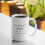 Mama's Juice Funny Quote | Best Mama Gift  Coffee Mug