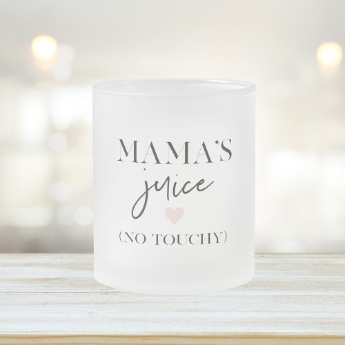 Mamas Juice Funny Quote  Best Mama Gift  Frosted Glass Coffee Mug