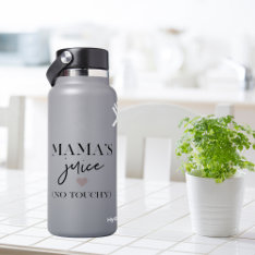Mama's Juice Funny Quote | Best Mama Gift  Sticker at Zazzle