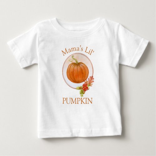Mamas Lil Pumpkin  Babys 1st Thanksgiving Baby T_Shirt