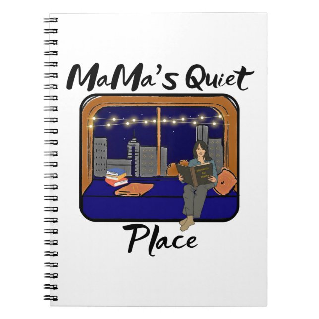 Mama's Quiet Place Notebook (Front)