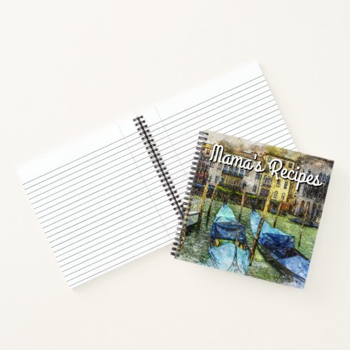 Mamas Recipes with Italian Gondola Notebook