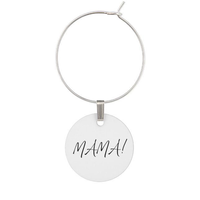 Mama's Wine Glass Charm (Front)