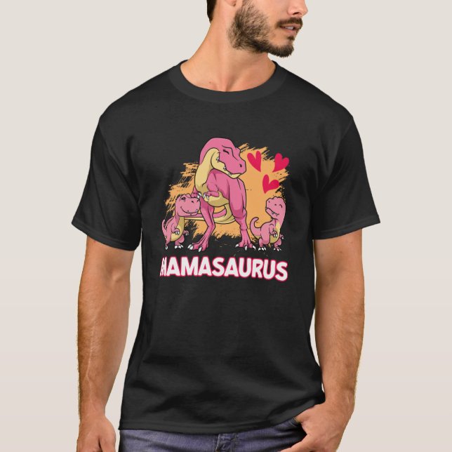 Mamasaurus Dinasaurus Mother Family Dinosaur T-Shirt (Front)