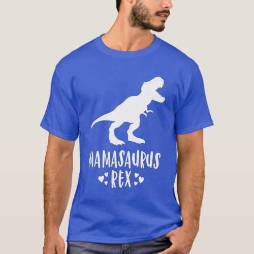 Mamasaurus Dinosaur  Rex Mother Day For Mom Gift M T_Shirt