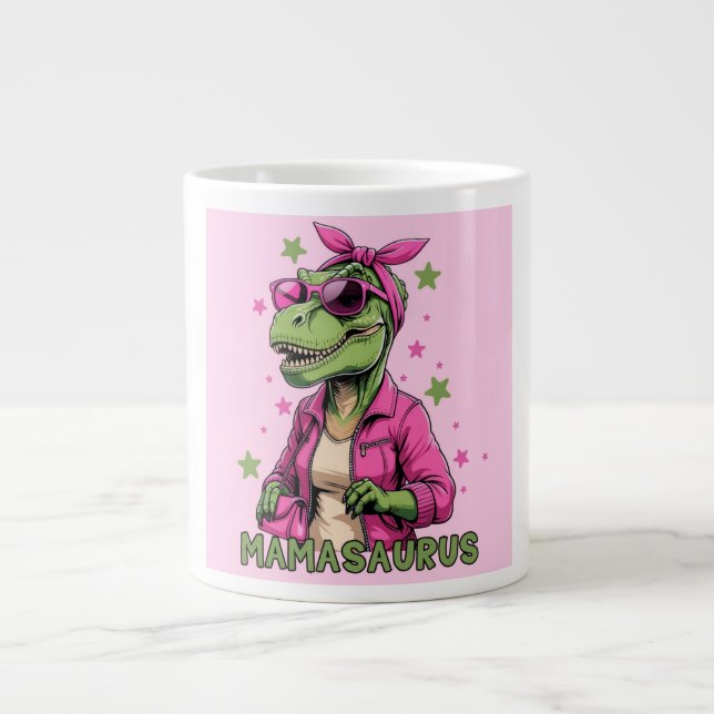 Mamasaurus  giant coffee mug (Front)