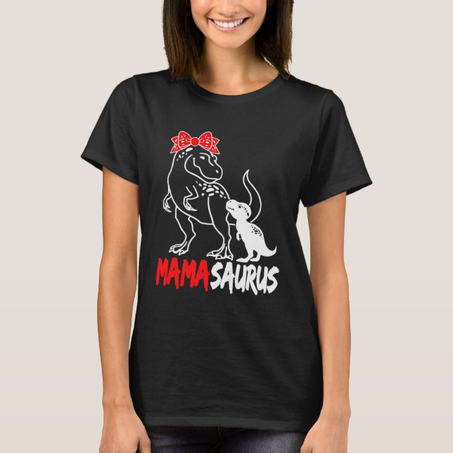 Mamasaurus Mama Rex Dinosaur Mother s Day T-Shirt (Front)