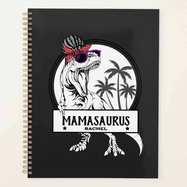 Mamasaurus Mom T rex Dino Funny Custom Name Planner (Front)