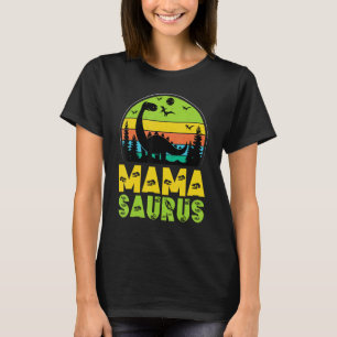 Mamasaurus Momsaurus Dinosaur Mama Saurus Mom Rex T-Shirt