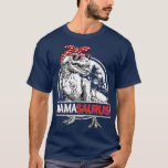 Mamasaurus rex Dinosaur Funny Mama Saurus Mothers T-Shirt