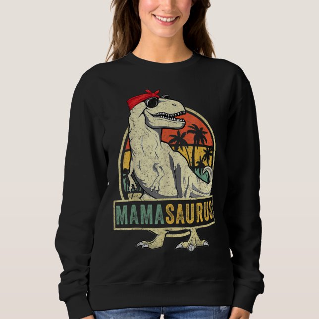 Mamasaurus Rex Dinosaur Mama Saurus Family Matchin Sweatshirt (Front)