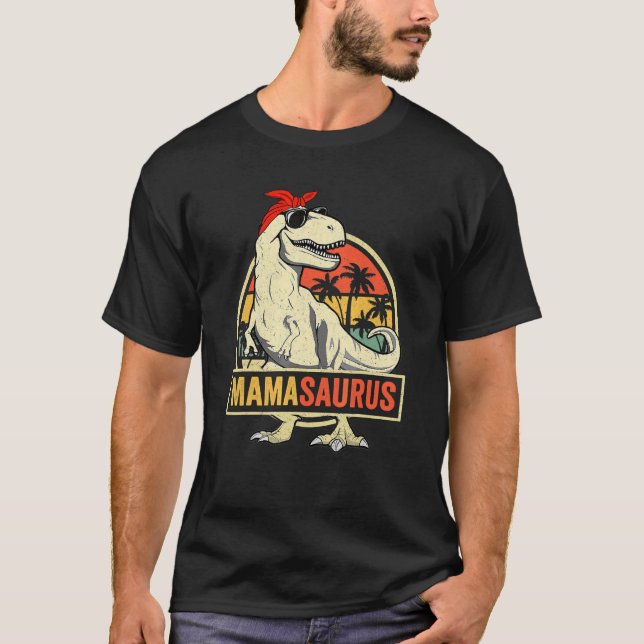 Mamasaurus Rex Dinosaur Mama Saurus Family Matchin T-Shirt (Front)