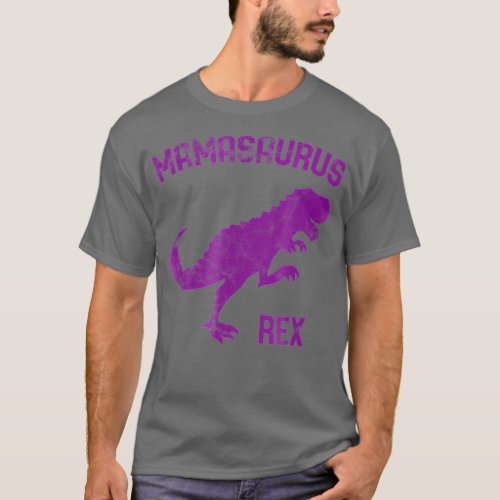 Mamasaurus Rex Womens Dinosaur Gift  for Mothers  T_Shirt