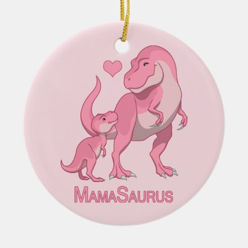 MamaSaurus T_Rex and Baby Girl Dinosaurs Ceramic Ornament