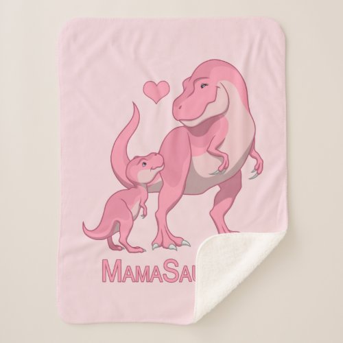 MamaSaurus T_Rex and Baby Girl Dinosaurs Sherpa Blanket