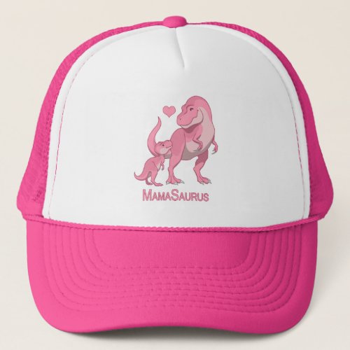 MamaSaurus T_Rex and Baby Girl Dinosaurs Trucker Hat