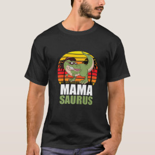 Mamasaurus T Rex Dinosaur Mama Saurus T-Shirt