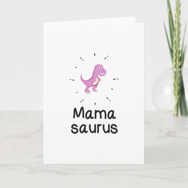 Mamasaurus T-Rex Dinosaur Mom Mother Day Funny Card (Front)