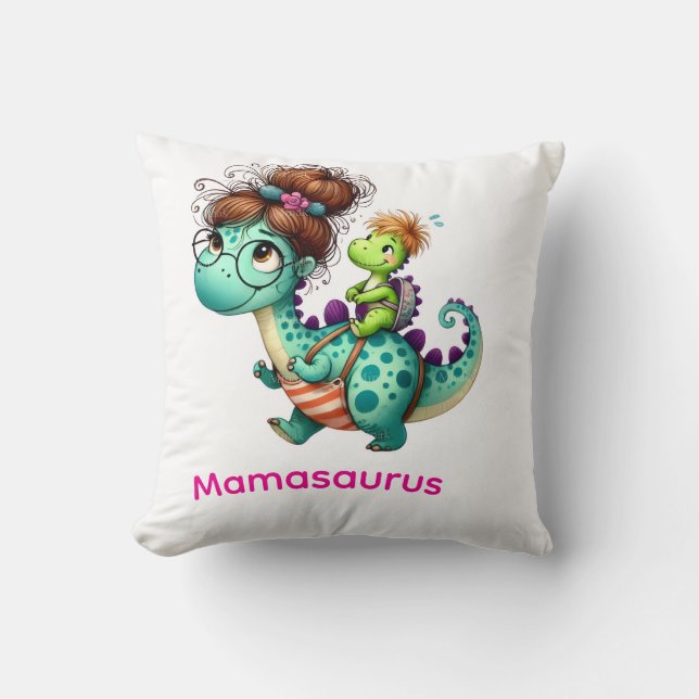 Mamasaurus  throw pillow (Front)