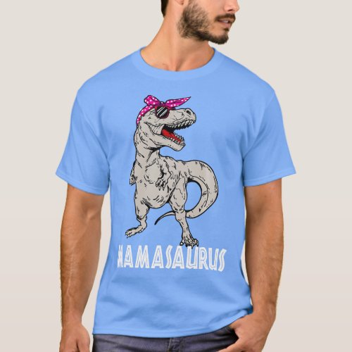 Mamasaurus yrannosaurus Rex Dinosaur for Mother Ma T_Shirt