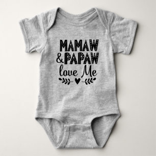 Mamaw and Papaw Love Me Baby Bodysuit